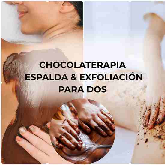 2x1Chocolaterapia + Exfoliación + Masaje Relax Espalda