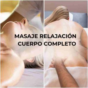 Masaje Relajación Cuerpo Completo